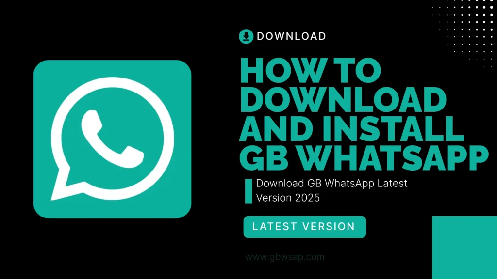 How to Download and Install GB WhatsApp