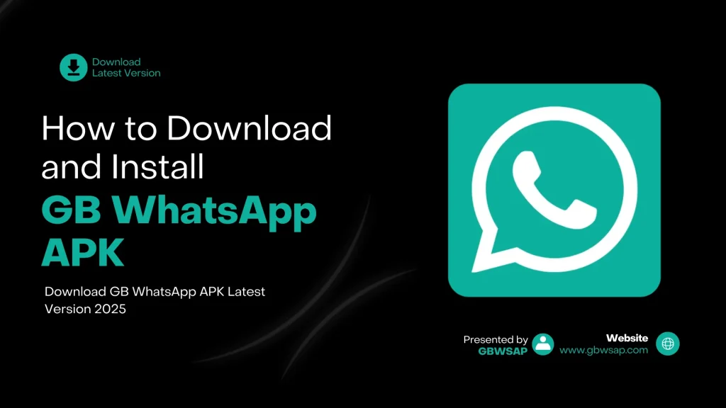 How to Download and Install GB WhatsApp APK 